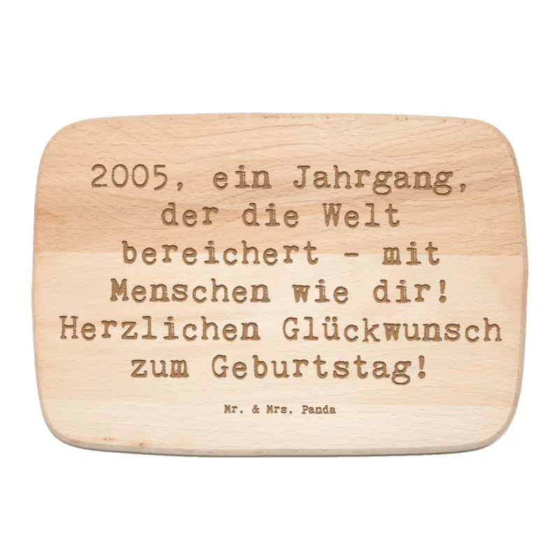 Frühstücksbrett Spruch 2005 Geburtstag|p:1744848|h:e4f72a4873484f374a8a44b758456713